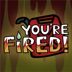 You're Fired! Image