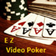 E-Z Video Poker