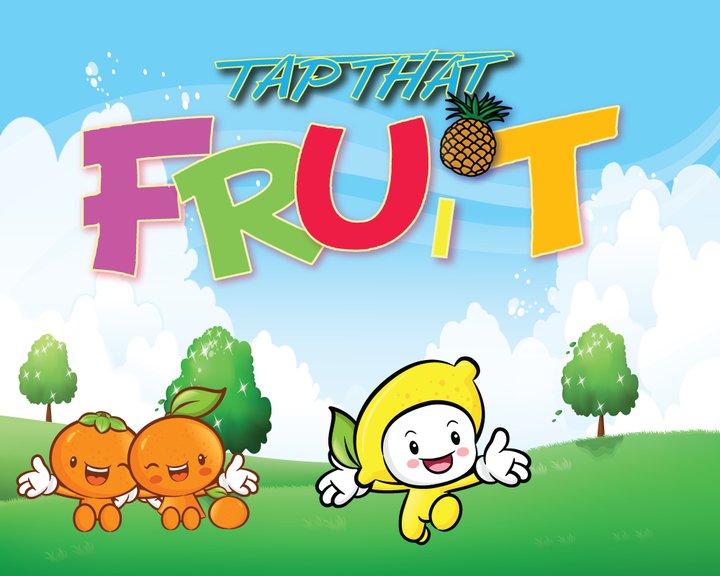 Tap That Fruit