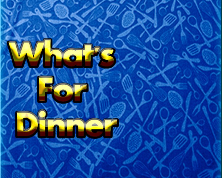 What's for Dinner Image