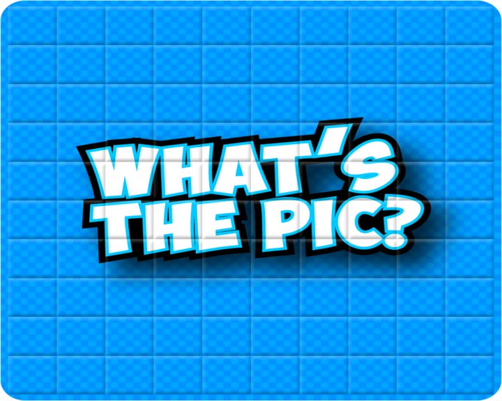 What's the Pic? Image