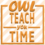 Owl Teach You Time