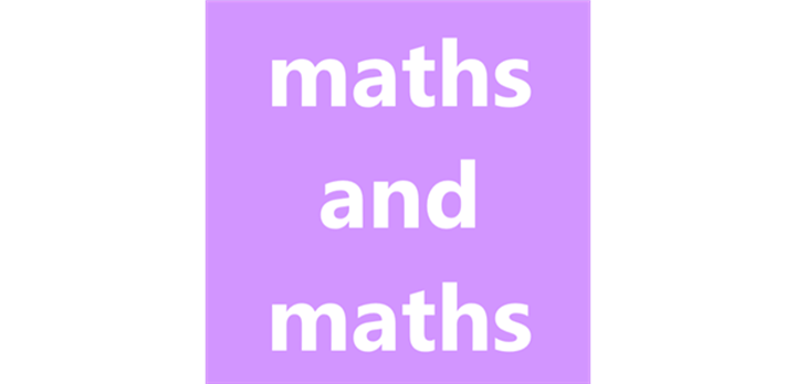 Maths and Maths