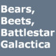 Bears Beets BSG Icon Image
