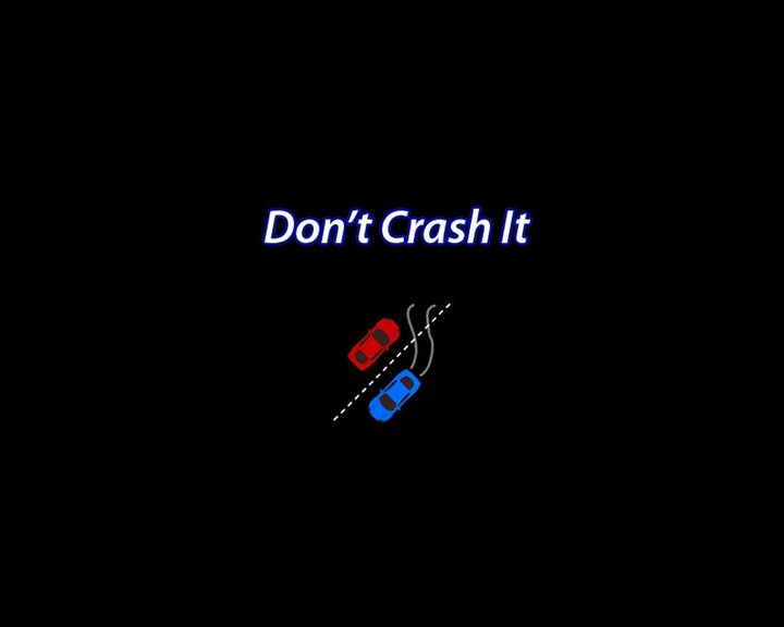 Don't Crash It