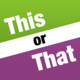 This or That.. Icon Image