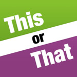 This or That.. 2015.601.1352.68 for Windows Phone
