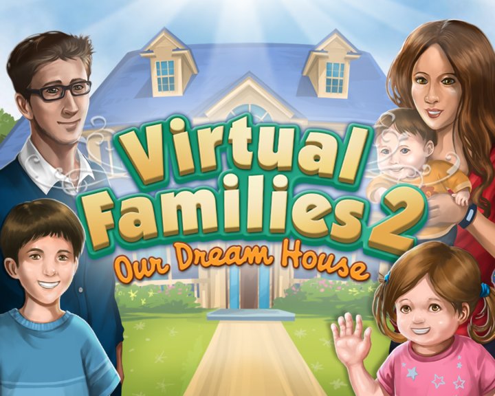 Virtual Families 2: My Dream Home