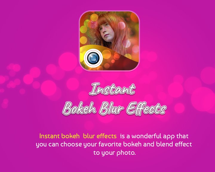 Instant Blur Bokeh Effects