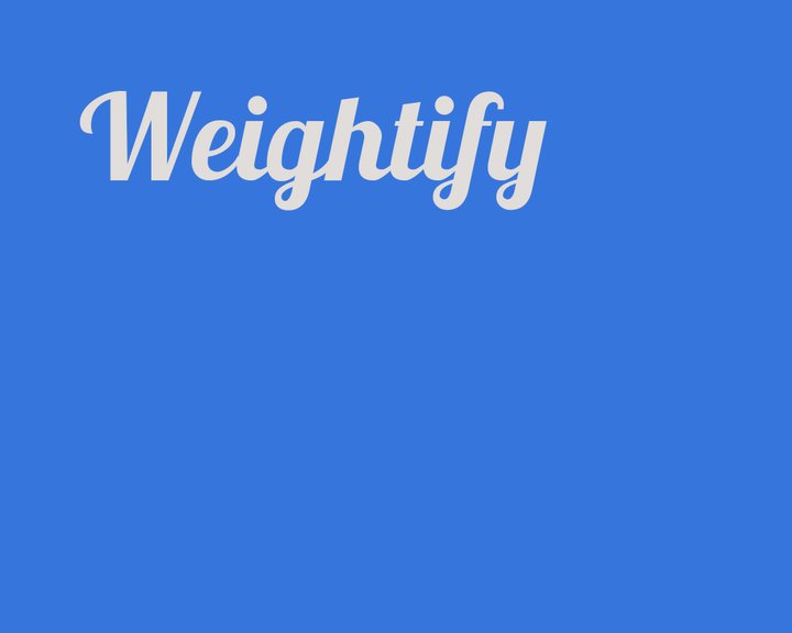 Weightify