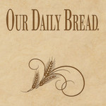 Our Daily Bread Image