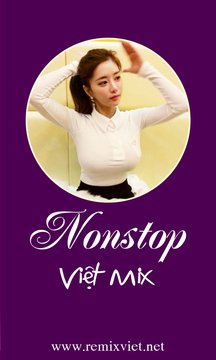 Nonstop Việt Mix Screenshot Image