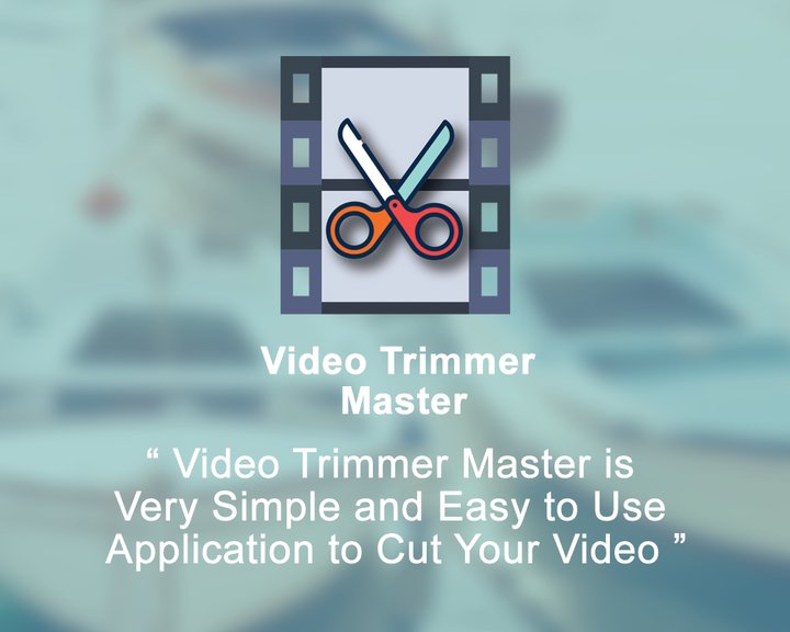 Video Trimmer Master